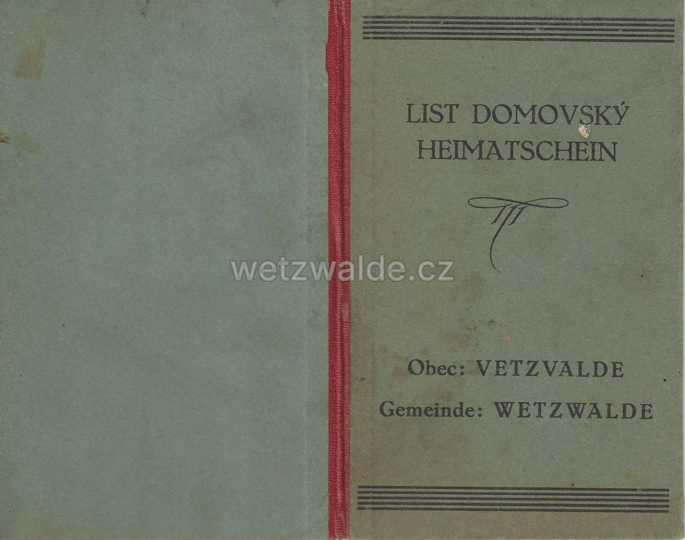 Ukázka domovského listu. Všimněte, že český název obce byl Vetzvalde a německý název Wetzwalde 2.